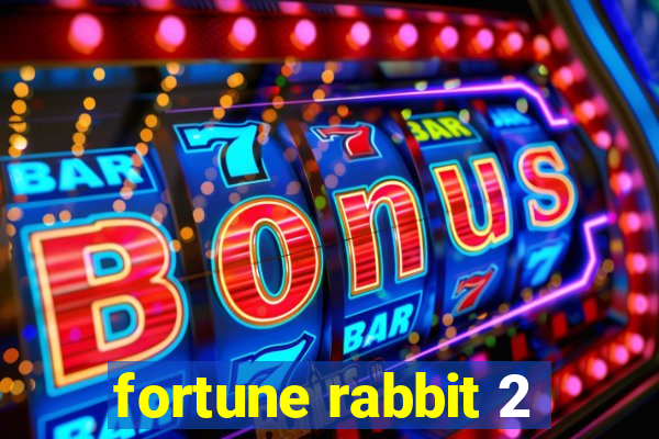 fortune rabbit 2