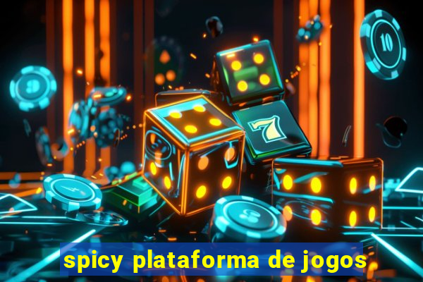 spicy plataforma de jogos