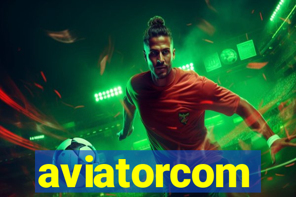 aviatorcom