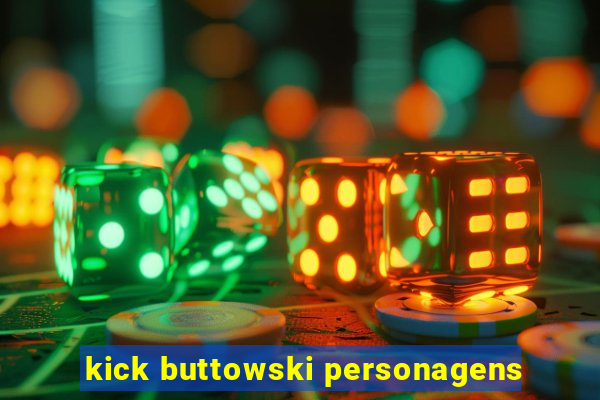 kick buttowski personagens