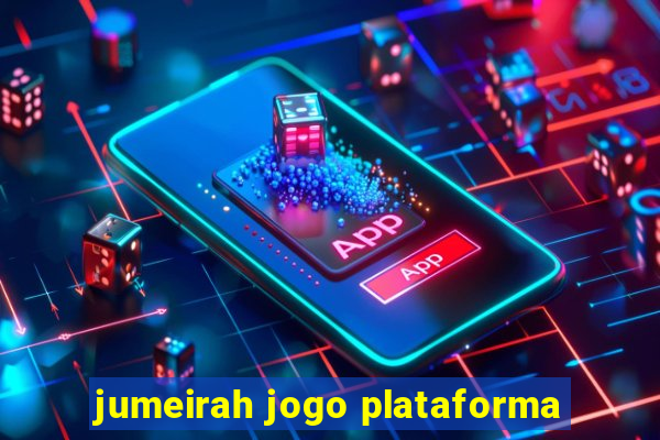 jumeirah jogo plataforma