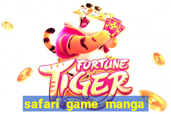 safari game manga pt br