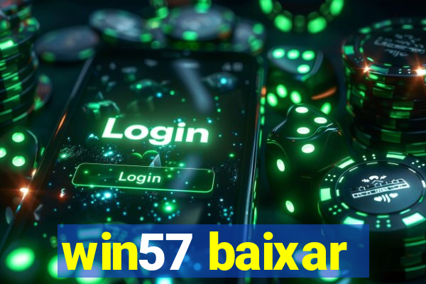 win57 baixar