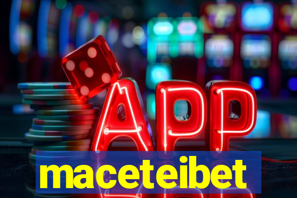 maceteibet