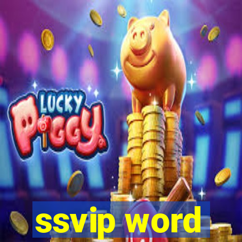 ssvip word