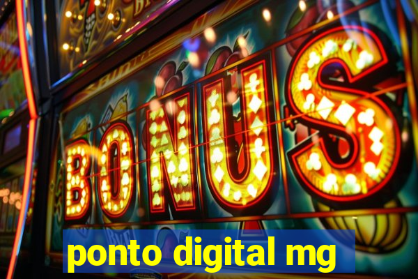 ponto digital mg