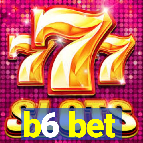 b6 bet