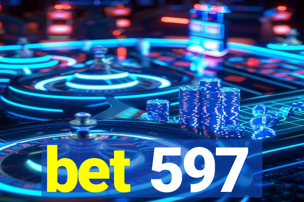 bet 597