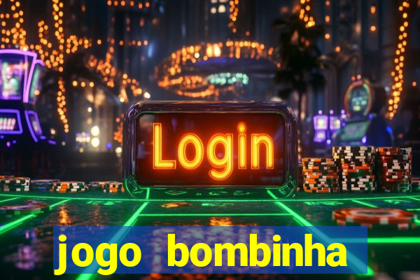 jogo bombinha ganhar dinheiro