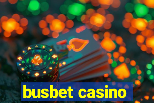 busbet casino