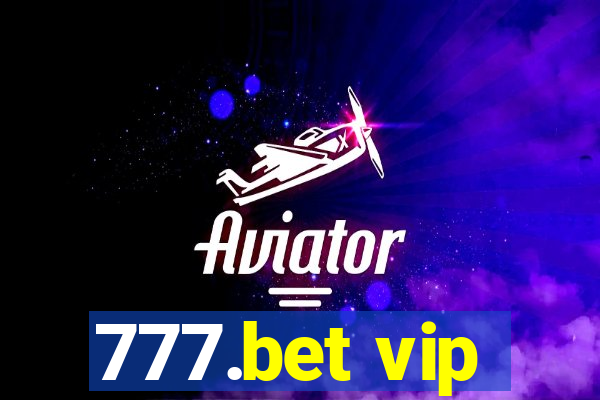 777.bet vip