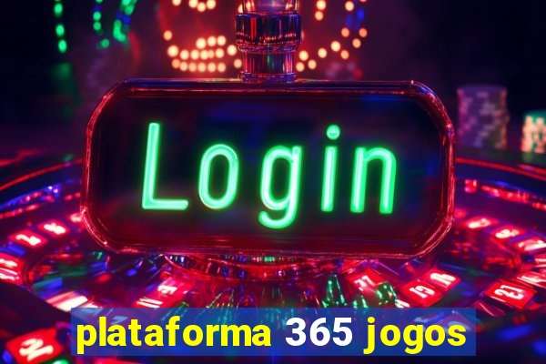 plataforma 365 jogos