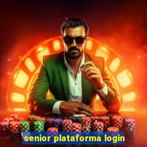 senior plataforma login