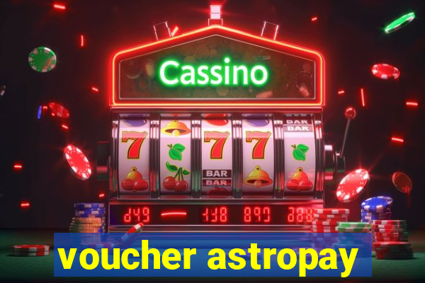 voucher astropay