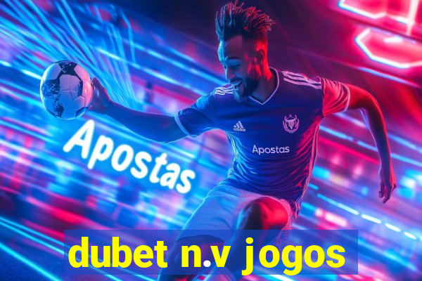 dubet n.v jogos