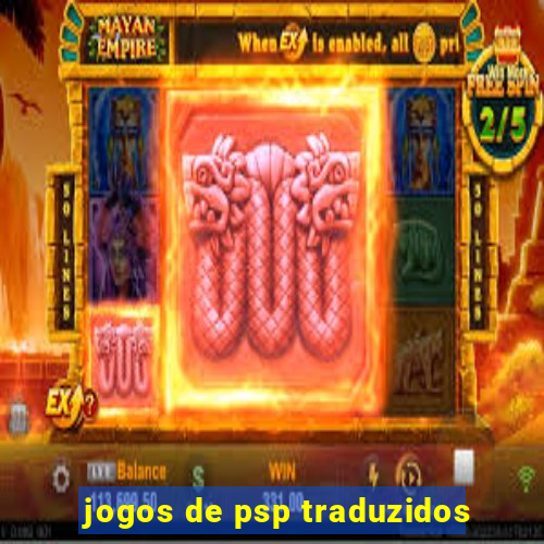 jogos de psp traduzidos