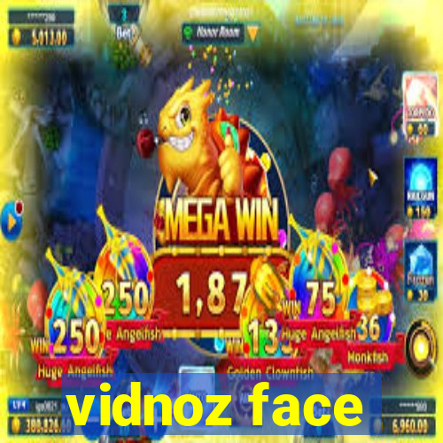 vidnoz face