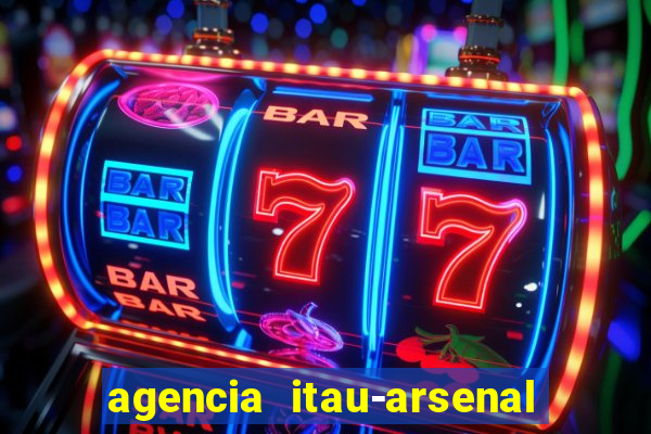 agencia itau-arsenal de marinha