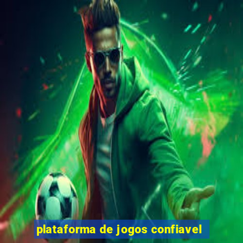 plataforma de jogos confiavel