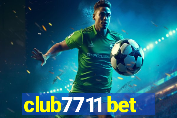 club7711 bet