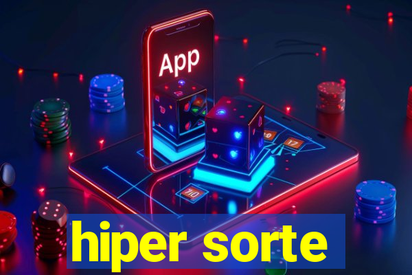 hiper sorte