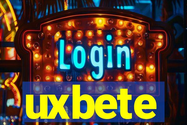 uxbete