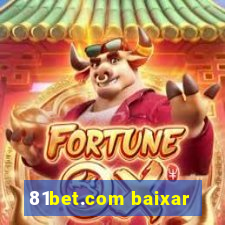 81bet.com baixar