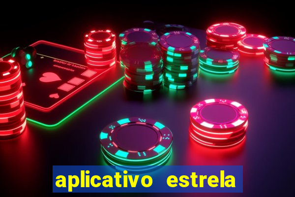 aplicativo estrela bet apk