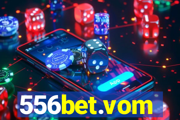 556bet.vom