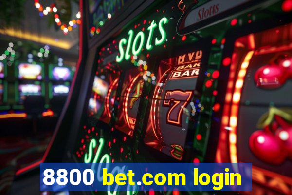 8800 bet.com login