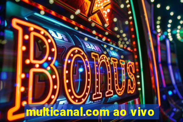 multicanal.com ao vivo