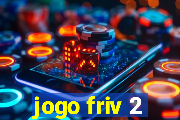 jogo friv 2