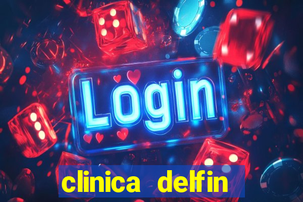 clinica delfin itaigara salvador