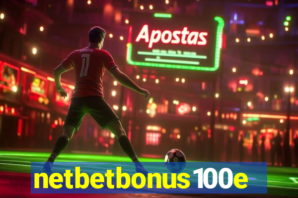 netbetbonus100e