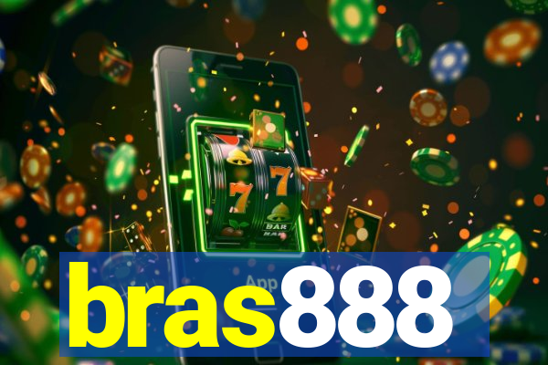 bras888