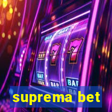 suprema bet