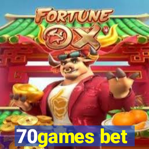 70games bet