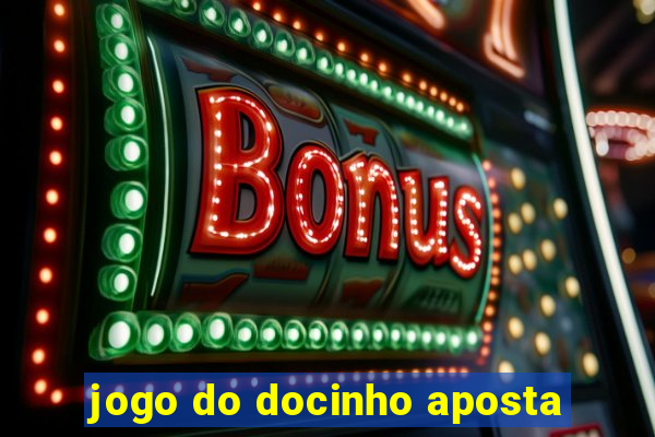 jogo do docinho aposta