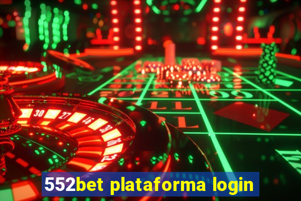 552bet plataforma login