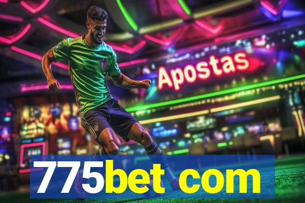 775bet com