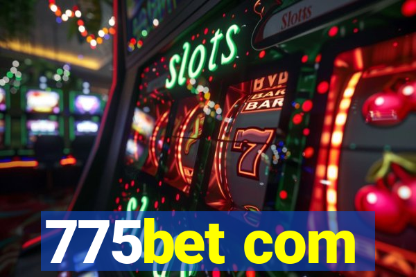 775bet com