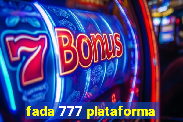 fada 777 plataforma