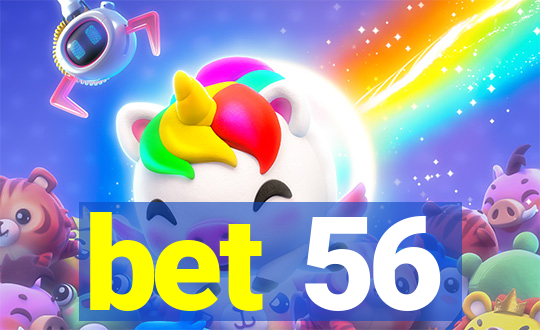 bet 56