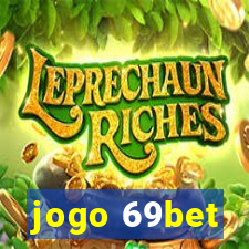 jogo 69bet