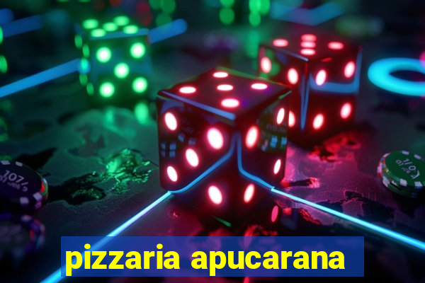 pizzaria apucarana