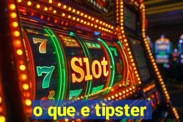 o que e tipster