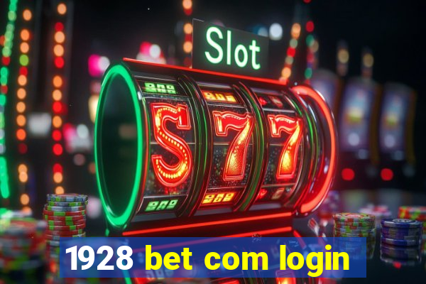 1928 bet com login