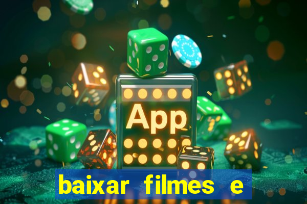 baixar filmes e séries grátis em português mp4