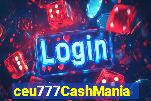 ceu777CashMania