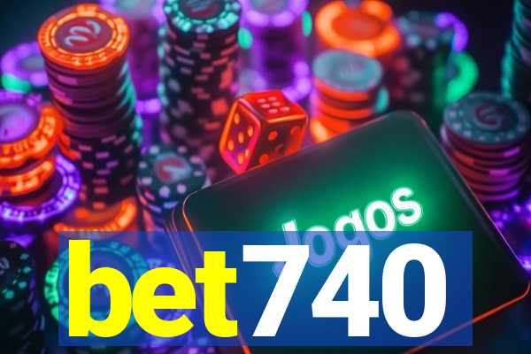 bet740